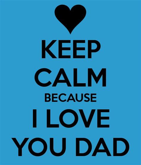 132 I Love You Messages For Dad Dad Quotes Boomsumo