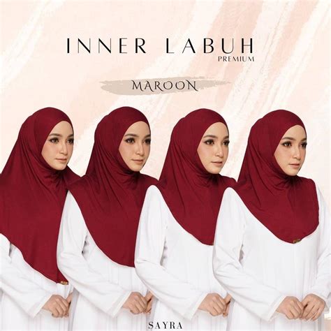 INNER LABUH SAYRA EXCLUSIVE Women S Fashion Muslimah Fashion Hijabs