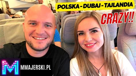 Nasza Podr Z Polski Do Tajlandii Przez Dubaj Vlog Z Naszej Podr Y