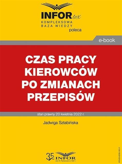 Czas Pracy Kierowc W Po Zmianach Przepis W Pdf Ceny I Opinie Ceneo Pl