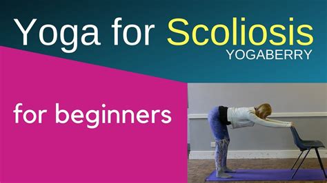 Yoga For Scoliosis For Beginners Youtube