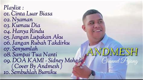 Andmesh Full Album Youtube