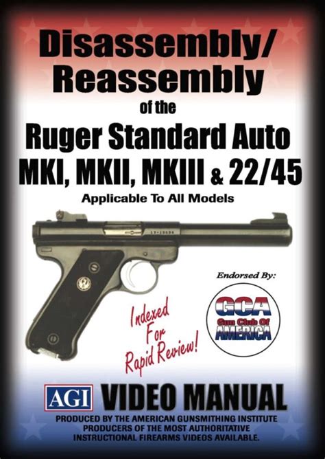 Disassembly Reassembly Of The Ruger Standard Auto Mark Ii Mark Iii