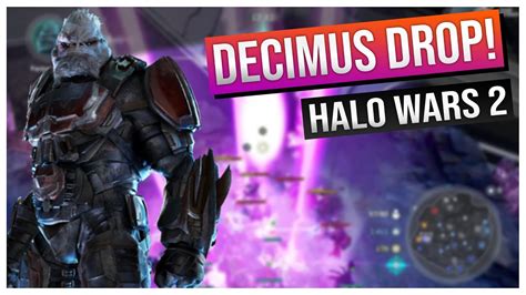 The Incredible Decimus Drop Halo Wars 2 YouTube