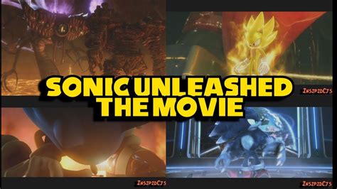 Sonic Unleashed The Movie All Cutscenes 1080p Youtube