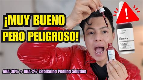 Peligros De Usar Mal El Peeling Solution De The Ordinary Evita