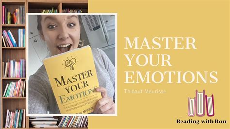 Master Your Emotions Thibaut Meurisse Book Review Youtube