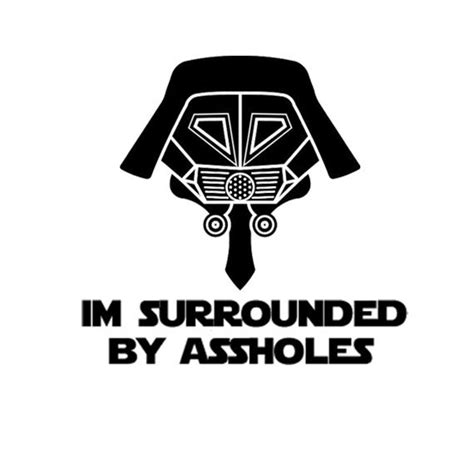 Spaceballs Im Surrounded By Assholes Vinyl Decal | Etsy