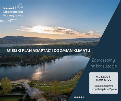 Miejski Plan Adaptacji Do Zmian Klimatu Zapraszamy Na Konsultacje