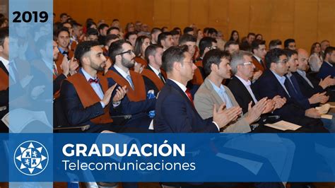 Graduaci N Telecomunicaciones Upct Youtube