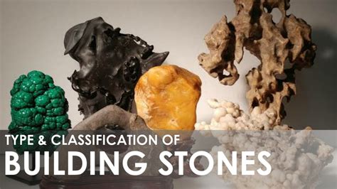 Types Of Building Stones Classification Of Stones Building Stone