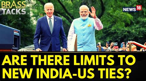 India Us Relations What Are Its Limits Modi In Us Joe Biden Pm Modi Us Visit 2023