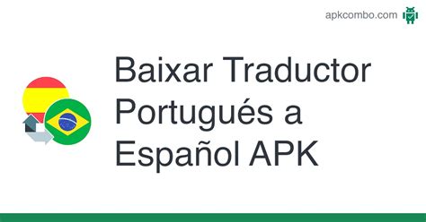 Baixar Traductor Portugu S A Espa Ol Apk Ltima Vers O