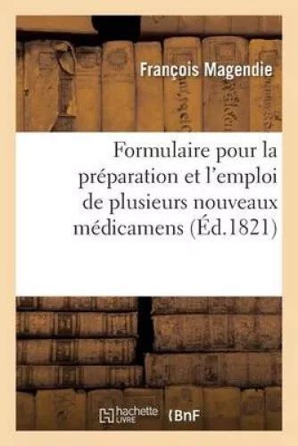 Formulaire Pour La Pr Paration Et L Emploi De Plusieurs Nouveaux M