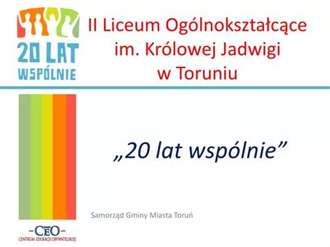 PPT II Liceum Ogólnokształcące im Królowej Jadwigi w Toruniu