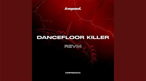 Dancefloor Killer Original Mix YouTube