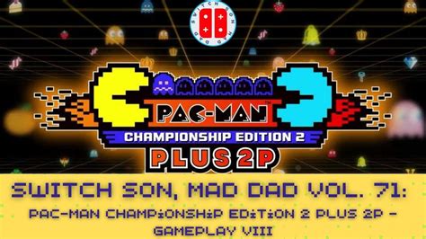 PAC MAN Championship Edition 2 PLUS 2P Gameplay Nintendo Switch Son