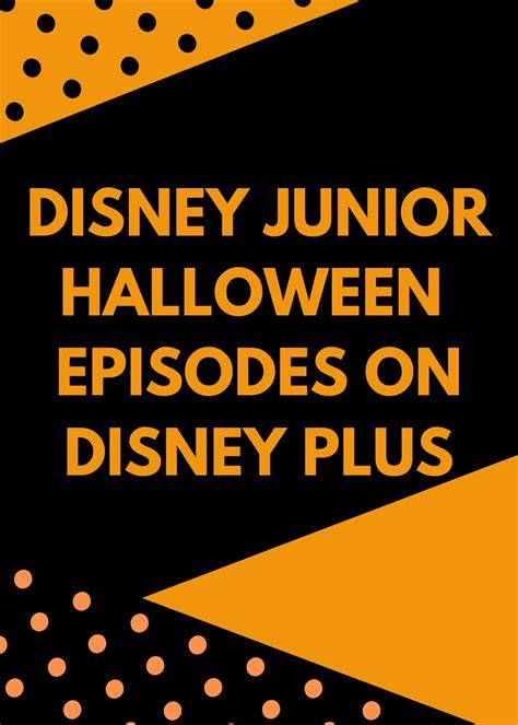 All Disney Junior's Halloween Episodes on Disney Plus | Disneyland With ...