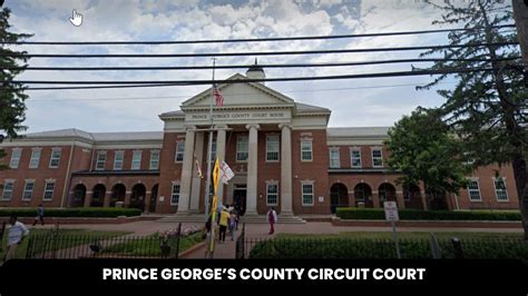 Prince George S County Circuit Court The Court Direct