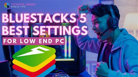 Bluestacks 5 Settings For Low End Pc Bluestacks 5 Lag Fix Youtube