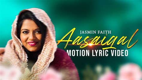 Tson Durai Aasaigal Female Version Ft Jasmin Faith Youtube