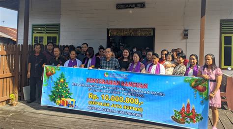 Sambut Natal Pt Bank Kalteng Anjangsana Dan Berbagi Kasih Bersama