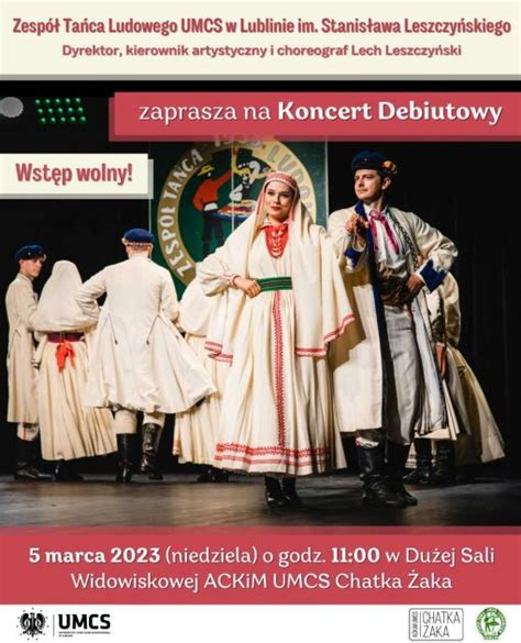 Koncert debiutowy Zespołu Tańca Ludowego UMCS Zapraszamy do Chatki