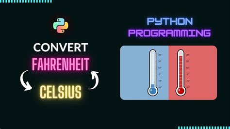 Convert Temperature Form Fahrenheit To Celsius And Vice Versa Python Programming In Just 11