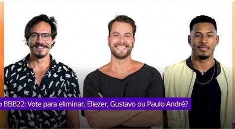 Enquete Bbb 22 Uol Atualizada 17º ParedÃo Quem Vai Ser Eliminado Veja