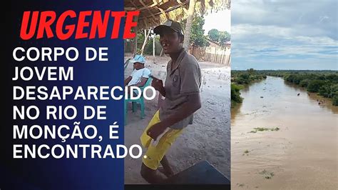 Corpo De Jovem Desaparecido No Rio De Mon O Encontrado Pr Ximo Ao