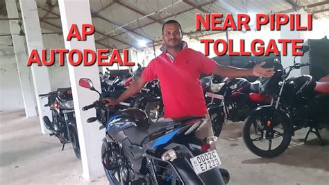 AP AUTODEAL NEAR PIPILI TOLLGATE LOWEST PRICE USED BIKE DEALER OF