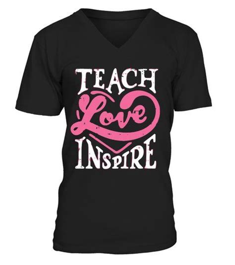 Teach Love Inspire Teacher School Shirt V Neck T Shirt Unisex Shirts Tshirts School Shirts