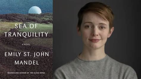 Emily St John Mandel S Next Novel Sea Of Tranquility To Be Published