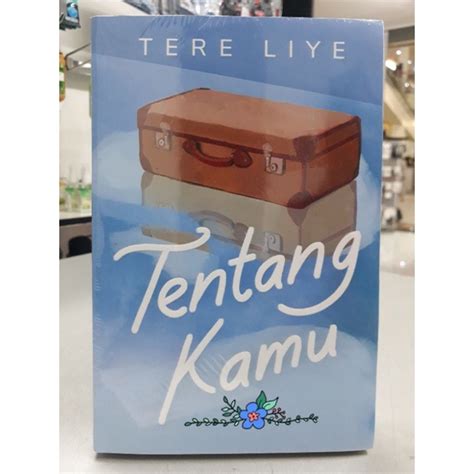 Jual Novel Tentang Kamu Tere Liye Original Shopee Indonesia