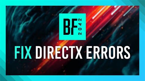 Fix DirectX Function Errors Battlefield 2042 Complete Guide