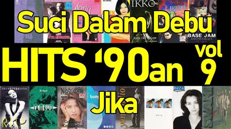 Hits 90an Vol 9 Kumpulan Lagu Hits 90an Indonesia Lagu Pop 90an