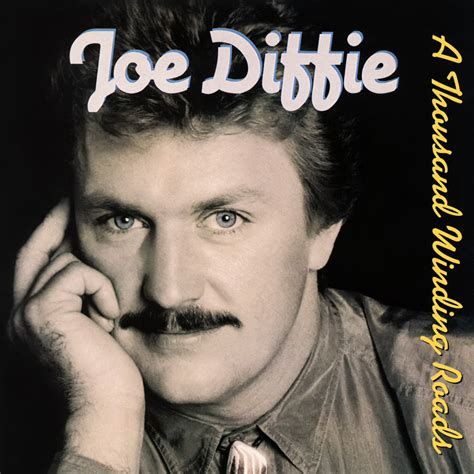 A Thousand Winding Roads Album By Joe Diffie Apple Music