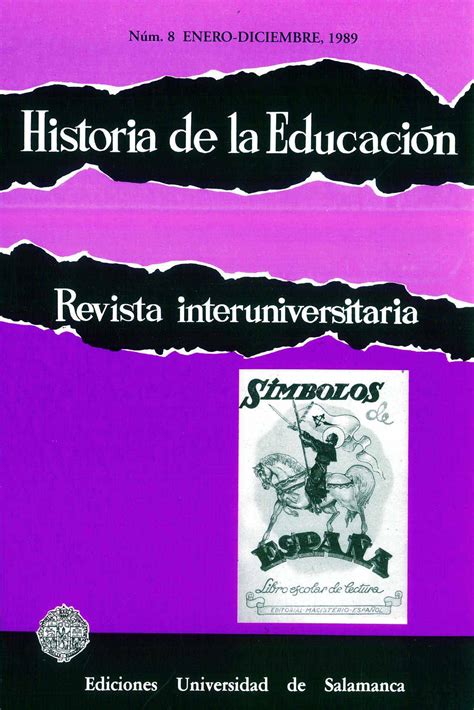 Vol 8 1989 La Educación En España Bajo El Franquismo 1936 1975 Historia De La Educación