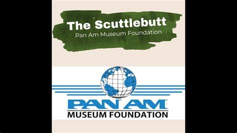 S Ep Pan Am Museum Foundation The Scuttlebutt Season Episode