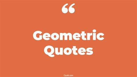 120 Restlessness Geometric Quotes That Will Unlock Your True Potential