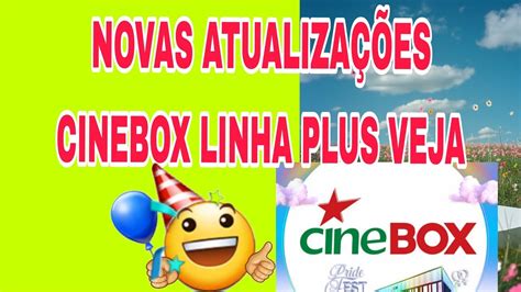 Novas Atualiza Es Cinebox Linha Plus Veja S Youtube