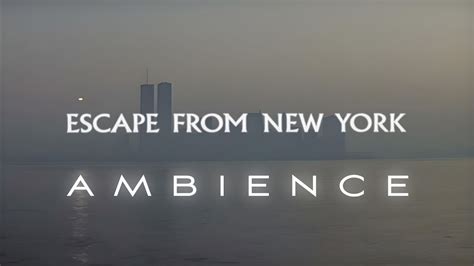 Escape From New York Main Theme Ambient Soundscape YouTube