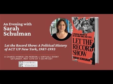 LET THE RECORD SHOW A POLITICAL HISTORY OF ACT UP NEW YORK 1987 1993