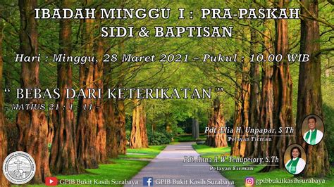 Ibadah Minggu Ke I Pra Paskah Sidi Baptisan Minggu Maret