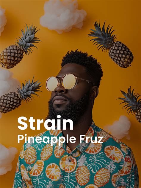 Seed Junky Genetics Pineapple Fruz Strain A Flower With A Twist
