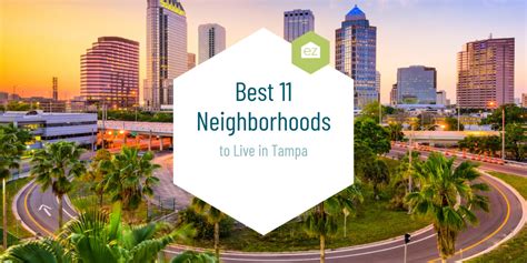 Our Best 11 Neighborhoods To Live In Tampa