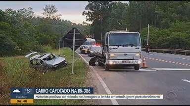 Bom Dia Rio Grande Motorista fica ferido após carro capotar na BR 386