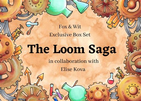 Loom Saga By Elise Kova Foxandwit