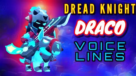 Dread Knight Draco Skin Voice Lines And Quotes Dialogues Brawl Stars