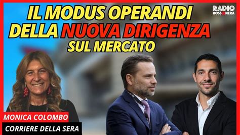 Monica Colombo Il modus operandi della nuova dirigenza è diverso